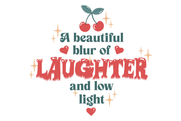 A Beautiful Blur of Laughter