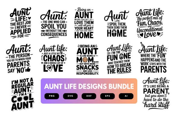 Aunt Life SVG Bundle