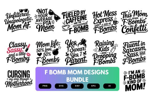 F-Bomb Mom SVG Bundle