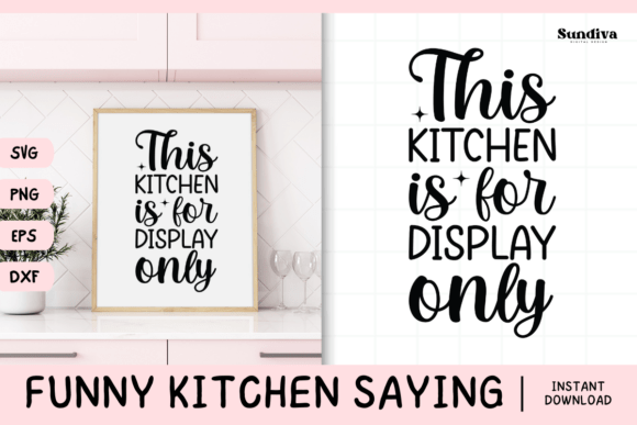 Funny Kitchen Saying SVG 6