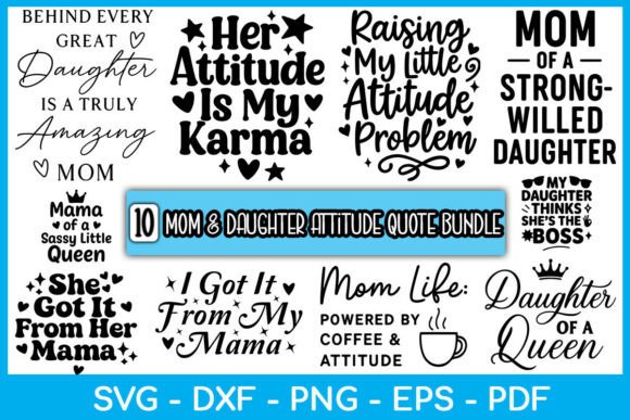 Mom Daughter Attitude Quote Bundle