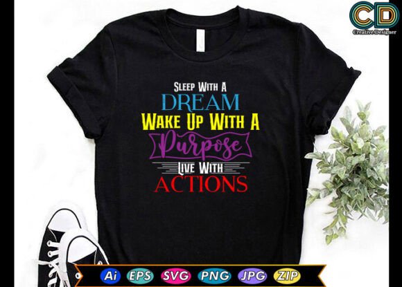 Sleep with a DREAM T-shirt Designs