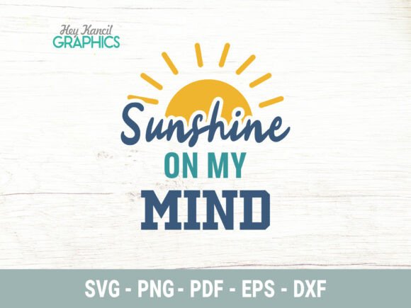 Sunshine on My Mind Summer SVG