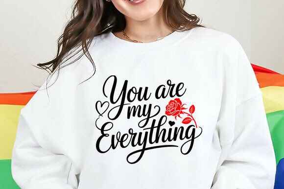 Valentines Day Shirt, Romantic Love Quote
